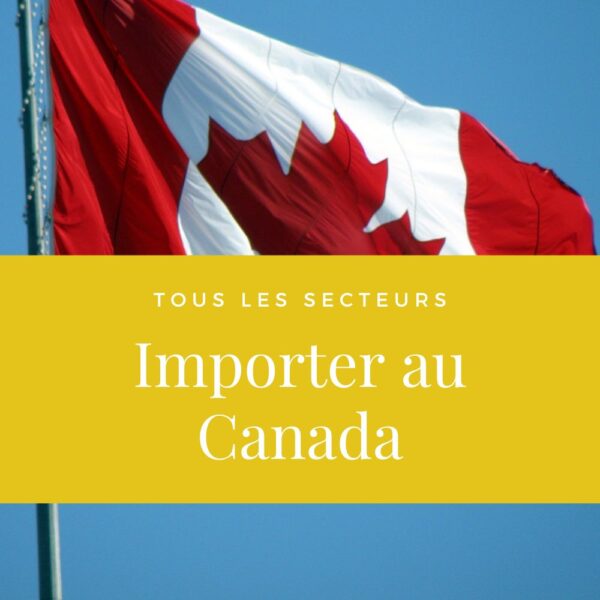 Importer au Canada (1/2 journée)